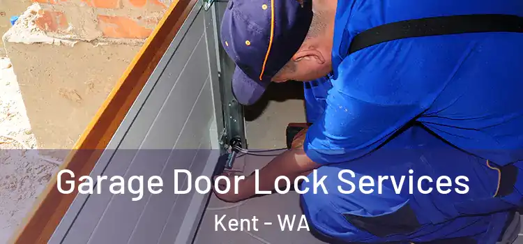  Garage Door Lock Services Kent - WA