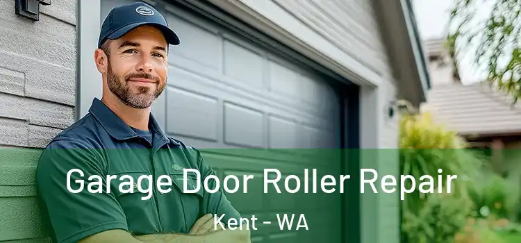  Garage Door Roller Repair Kent - WA