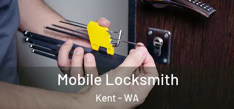  Mobile Locksmith Kent - WA